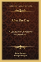 After The Day: A Collection Of Postwar Impressions 0548415692 Book Cover