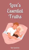 Love's Essential Truths 9916871035 Book Cover