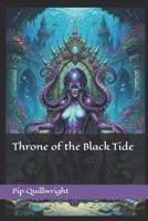 Throne of the Black Tide B0GQYZ8X5Q Book Cover