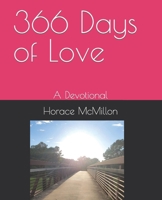 366 Days of Love: A Devtional B0CQVPTMY5 Book Cover