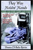 They Was Holdin' Hands 1595070656 Book Cover