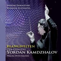 Klangwelten: Der Dirigent Yordan Kamdzhalov 3752851619 Book Cover