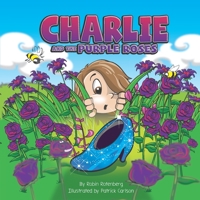 Charlie and the Purple Roses 1735669709 Book Cover
