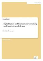 Moglichkeiten Und Grenzen Der Gestaltung Von Unternehmenskulturen 3838622863 Book Cover