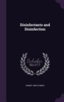 Disinfectants and Disinfection 143682351X Book Cover