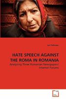 Hate Speech Against the Roma in Romania 3639277252 Book Cover