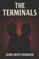 The Terminals: A priest. A spy. A death sentence. And a final mission that could change the world. B0FH34HXMY Book Cover