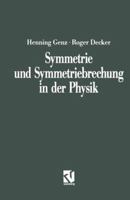 Symmetrie und Symmetriebrechung in der Physik 3528085584 Book Cover