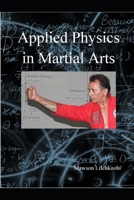 Applied physics in martial arts 1085918297 Book Cover