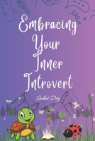 Embracing Your Inner Introvert: Self help book for Shy B0CKGT7T5P Book Cover