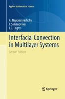 Interfacial Convection in Multilayer Systems 0387877134 Book Cover