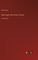 When Egypt Went Broke; A Novel: in large print 3368335081 Book Cover