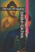 BHIM-GATHA: The Epic Of Equality B0HBMWYZHN Book Cover