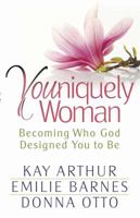 Youniquely Woman: Becoming Who God Designed You to Be 0736917268 Book Cover