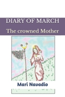 Diary of march: The crowned Mother B088Y2YJ5T Book Cover
