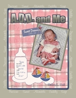 A. D. D. and Me 142084721X Book Cover
