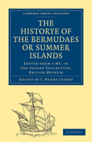 The Historye of the Bermudaes or Summer Islands 1017956111 Book Cover