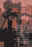 Blood and Betrayal: The Untold History 109830246X Book Cover