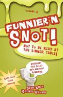 Funnier'n Snot, Volume 4 1582751919 Book Cover