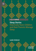 Sleep Stories: How Early Years Children and their Parents Manage Sleep 3032257921 Book Cover