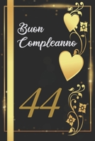 BUON COMPLEANNO 44: Anni | Libro per gli ospiti |120 Pagine | Regalo per il compleanno (Italian Edition) B08579JZ95 Book Cover