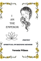 I Am the Emperor 1723884634 Book Cover