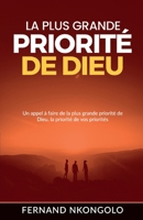La plus grande priorité de Dieu (French Edition) B0CWDCQGD4 Book Cover