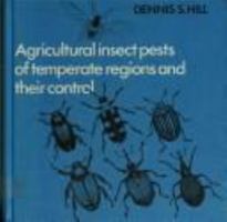 Agricultural Insect Pests of Temperate Regions and their Control 052129441X Book Cover