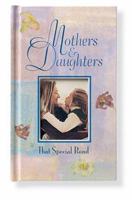 Mothers & Daughters: That Special Bond 0880880724 Book Cover