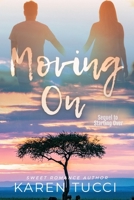 Moving On B0CWGMVQ42 Book Cover