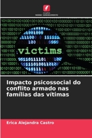 Impacto psicossocial do conflito armado nas famílias das vítimas 6206210472 Book Cover