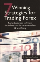 7 Winning Strategies for Trading Forex: Real and Actionable Techniques for Profiting from the Currency Markets 1905641192 Book Cover