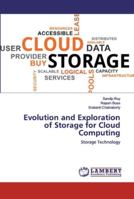 Evolution and Exploration of Storage for Cloud Computing 6139446074 Book Cover