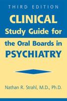 Clinical Study Guide for the Oral Boards in Psychiatry 1585622931 Book Cover