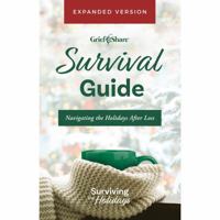Surviving the Holidays: Grief Survival Guide – A Practical, Faith-Based Resource for Navigating the Holiday Season After the Death of a Loved One, Featuring Biblical Encouragement, Coping Strategies,  B0FKJPY593 Book Cover