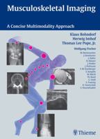 Musculoskeletal Imaging: A Concise Multimodality Approach 1588900606 Book Cover