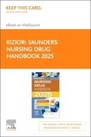 Saunders Nursing Drug Handbook 2025 - Elsevier E-Book on Vitalsource (Retail Access Card): Saunders Nursing Drug Handbook 2025 - Elsevier E-Book on Vi 0443121591 Book Cover