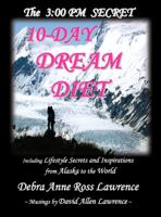 3: 00 Pm Secret 10 Day Dream Diet 0979745918 Book Cover