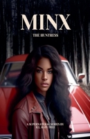 Minx the Huntress B0F8HLGDPY Book Cover