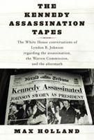 The Kennedy Assassination Tapes 1400042380 Book Cover