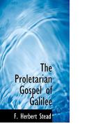 Proletarian Gospel of Galilee in Some of Its Phases 1018274243 Book Cover