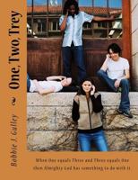 One, Two, Trey 152321810X Book Cover