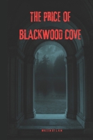 THE PRICE OF BLACKWOOD COVE B0H3WH3BTY Book Cover