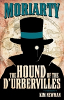 Professor Moriarty: The Hound of the D'Urbervilles 0857682830 Book Cover