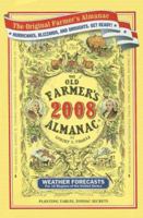 The Old Farmer's Almanac 2008 (Old Farmer's Almanac) 1571984267 Book Cover
