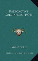 Radioactive Substances B0006AX4ES Book Cover