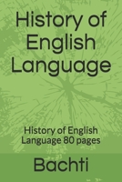 History of English Language: History of English Language 80 pages B08JRHP5TZ Book Cover