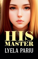 His Master B0DRX39Q3H Book Cover