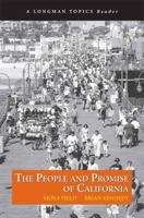 People and Promise of California, The (A Longman Topics Reader) (Longman Topics Series) 0321434897 Book Cover