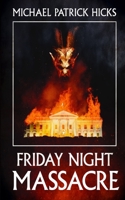 Friday Night Massacre 1947570153 Book Cover